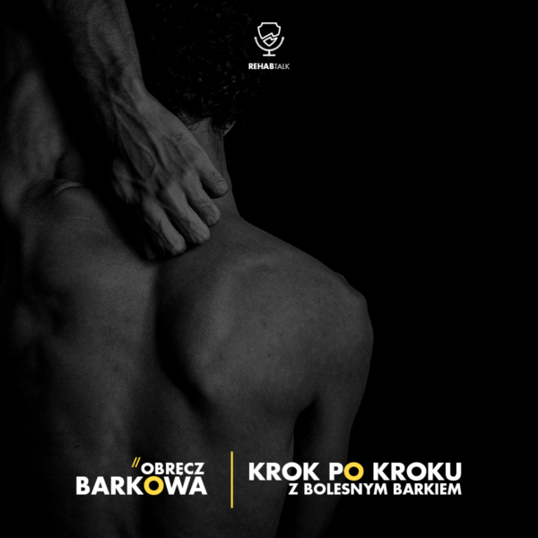 Krok po kroku z bolesnym barkiem