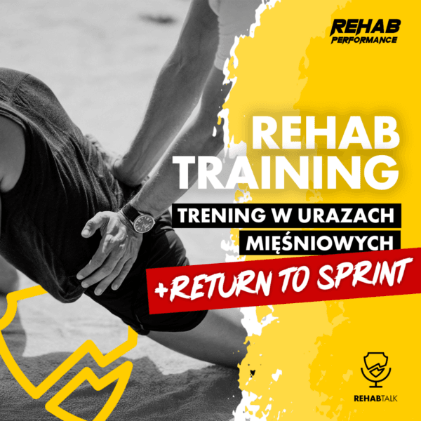 WEBINAR | RETURN TO SPRINT + KOMPLEKSOWE POSTĘPOWANIE W URAZACH MIĘŚNIOWYCH