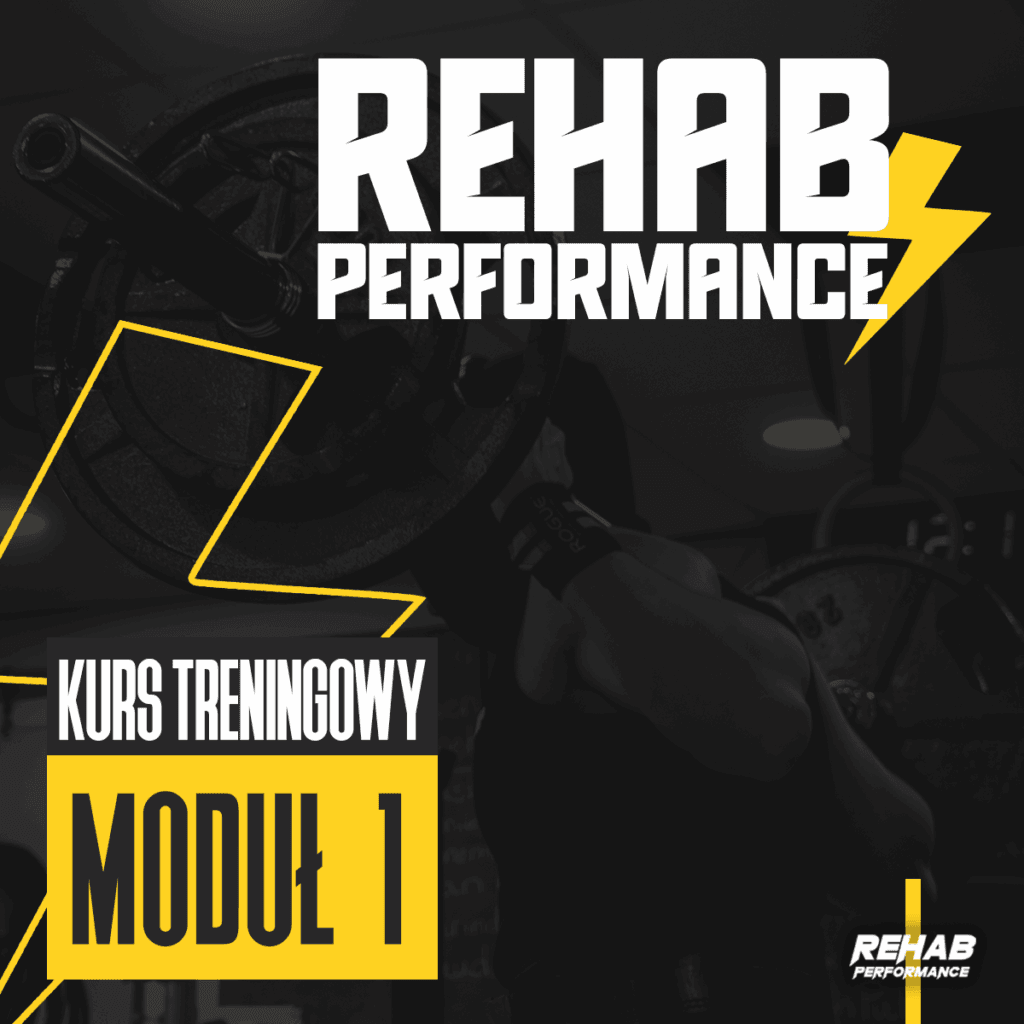 Szkolenie stacjonarne: Rehab Performance - Kurs Treningowy (Moduł I)